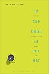 In the Blink of an Ear: Toward a Non-Cochlear Sonic Art