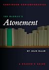 Ian McEwan's Atonement (Continuum Contemporaries)
