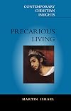 Precarious living : the path to life