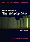 Annie Proulx's The Shipping News: A Reader's Guide (Continuum Contemporaries)