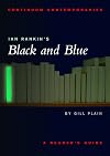 Ian Rankin's Black and Blue: A Reader's Guide (Continuum Contemporaries)