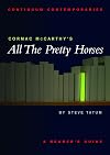 Cormac McCarthy's All the pretty horses: a reader's guide
