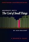 Arundhati Roy's The God of Small Things (Continuum Contemporaries)