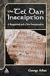The Tel Dan Inscription: A Reappraisal and a New Introduction