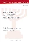 Apocalyptic in History and Tradition