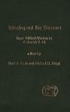 Bringing Out the Treasure: Inner Biblical Allusion in Zechariah 9-14