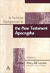 A Feminist Companion to the New Testament Apocrypha