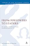 From followers to leaders the Apostles in the ritual of status transformation in Acts 1-2