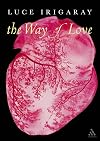 Way of Love (Athlone Contemporary European Thinkers)