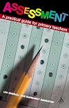 Assessment : a practical guide for primary teachers