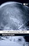 Hegel's 'Phenomenology of Spirit': A Reader's Guide (Reader's Guides)