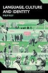 Language, Culture and Identity: An Ethnolinguistic Perspective (Advances in Sociolinguistics)