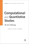 Computational and Quantitative Studies: Volume 6 (Collected Works of M.A.K. Halliday)