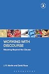 Working with Discourse Second Edition: Meaning Beyond the Clause (Open Linguistics)