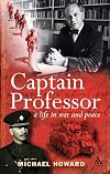 Captain Professor: A Life in War and Peace