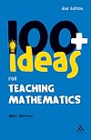 100 Ideas for Teaching Mathematics