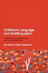 Children's Language and Multilingualism: Indigenous Language Use at Home and School