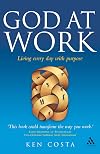 God at Work: Living Every Day with Purpose
