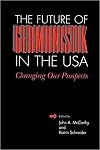 The future of Germanistik in the USA : changing our prospects