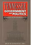 Tennessee Government and Politics: Democracy in the Volunteer State