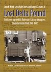 Lost Delta Found: Rediscovering the Fisk University-Library of Congress Coahoma County Study, 1941-1942