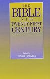 The Bible in the Twenty-First Century