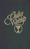 Chalice Worship