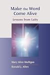 Make the Word Come Alive: Lessons from LaityChannels of Listening Series