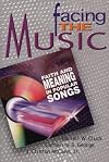 Facing the Music: Faith and Meaning in Popular Songs