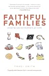 Faithful Families: Creating Sacred Moments at Home