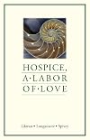 Hospice, A Labor of Love