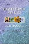 Human Development and Faith: Life-Cycle Stages of Body, Mind, and Soul