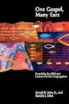 One Gospel, Many Ears: Preaching for Different Listeners in the Congregation