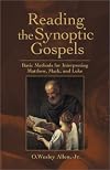 Reading the Synoptic Gospels: Basic Methods for Interpreting Matthew, Mark, and Luke