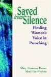Saved from Silence: Finding Women's Voice in Preaching