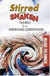 Stirred, Not Shaken: Themes For An Emerging Generation