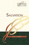 Salvation (Understanding Biblical Themes)
