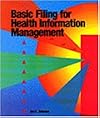Basic Filing for Health Information Management