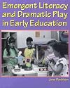 Emergent Literacy and Dramatic Play in Early Education