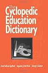 The Cyclopedic Education Dictionary
