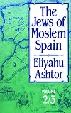 The Jews of Moslem Spain, Volumes 2 & 3