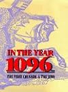 In the Year 1096: The First Crusade and the Jews