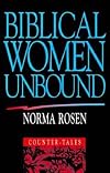 Biblical Women Unbound: Counter-Tales