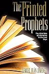 The Printed Prophets: The Vital Role of Literature in the Last Days