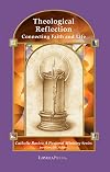 Theological reflection : connecting faith and life