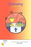 Celebrating the Mass (Six Weeks with the Bible)