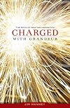 Charged with Grandeur: The Book of Ignatian Inspiration