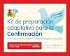 Kit de preparación adaptativa para la Confirmación