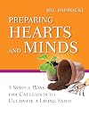 Preparing Hearts and Minds: 9 Simple Ways for Catechists to Cultivate a Living Faith (Toolbox Series)