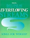 Everflowing Streams: Songs for Worship